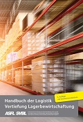 Handbuch der Logistik - Lagerbewirtschaftung Handbuch der Logistik - Lagerbewirtschaftung