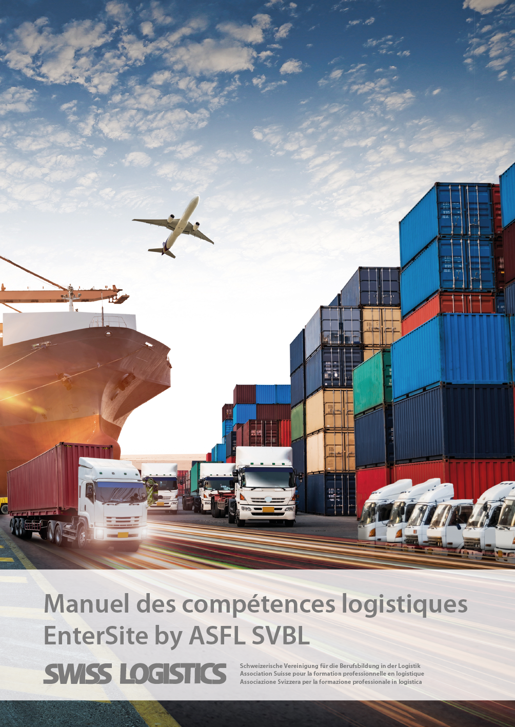Manuel des comp&eacute;tences logistiques EnterSite by ASFL SVBL