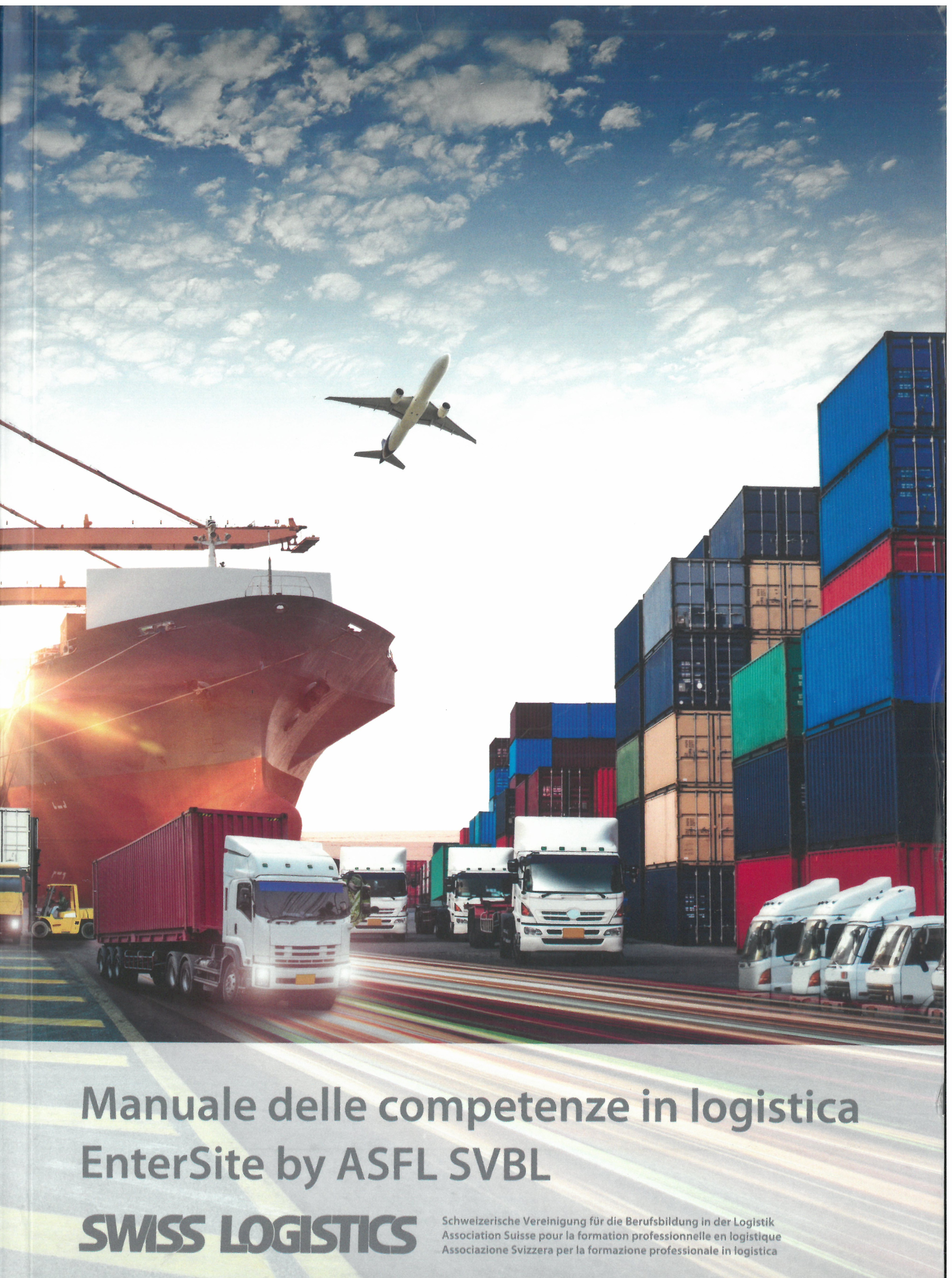 Manuale delle competenze logistiche - Entersite dell'ASFL SVBL Manuale delle competenze logistiche - Entersite dell'ASFL SVBL