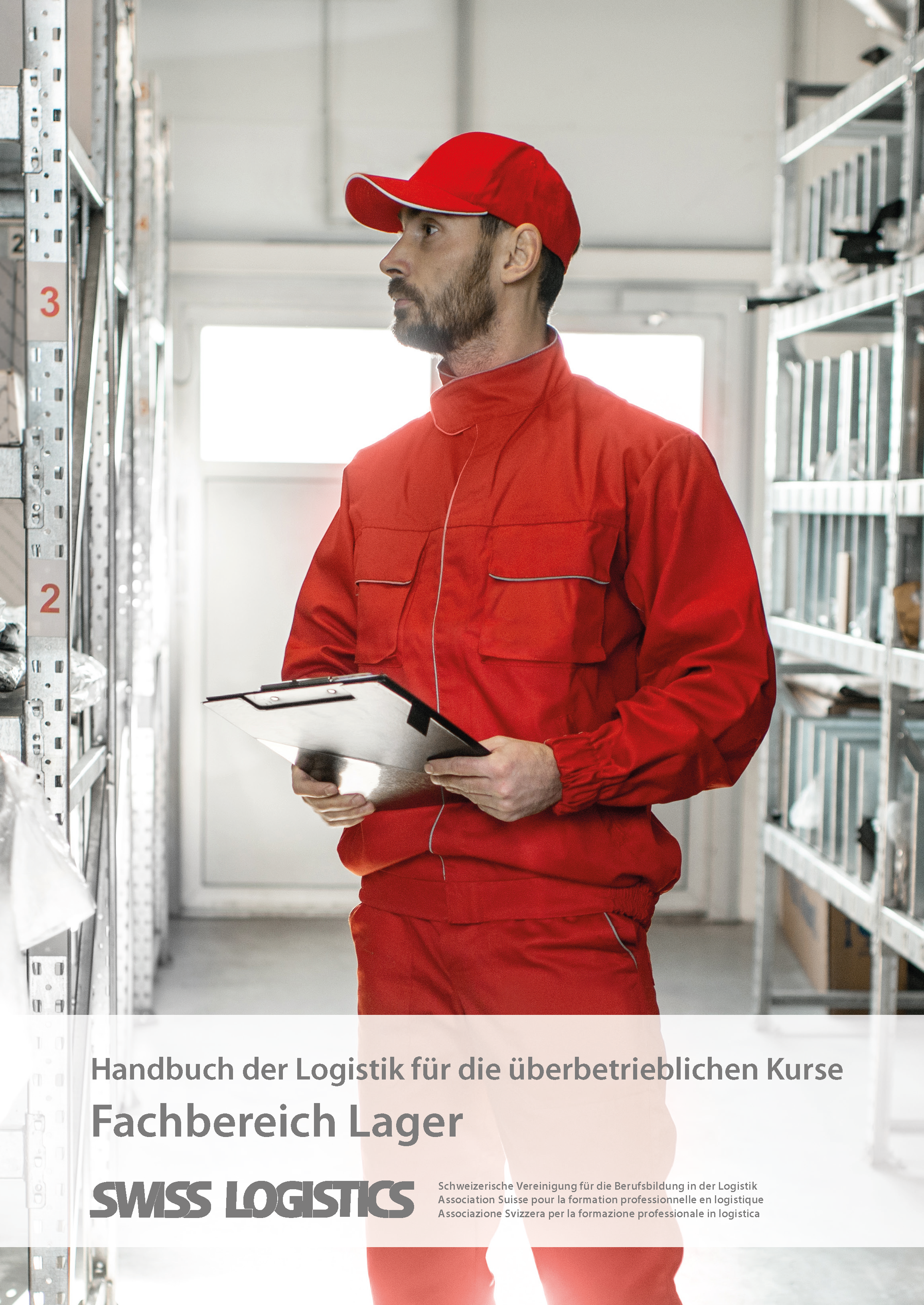 Handbuch der Logistik f&uuml;r die &uuml;berbetrieblichen Kurse III &ndash; Lager